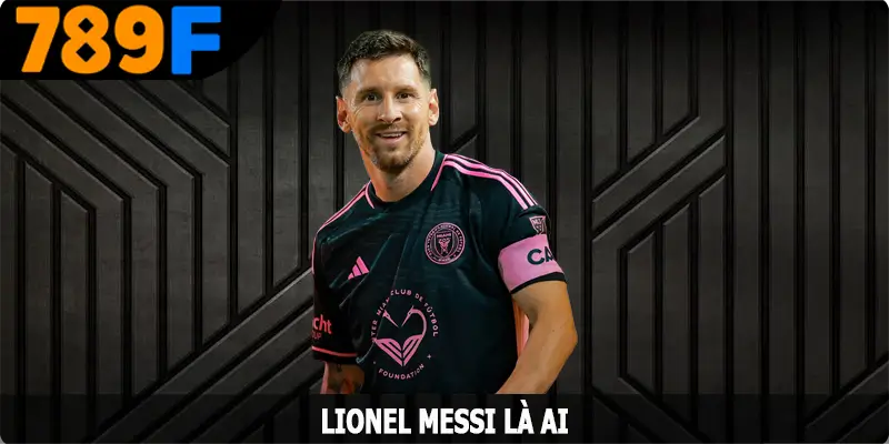 Lionel Messi Là Ai - Huyền Thoại Bóng Đá Của Thế Giới